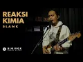Download Lagu Reaksi Kimia - Slank | Cover Band
