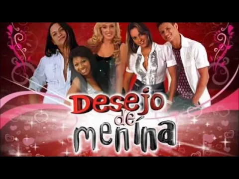 Download MP3 Desejo De Menina - Das Antigas
