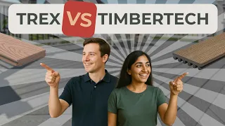 Trex v Timbertech The Basics