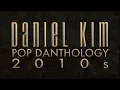 Download Lagu Pop Danthology 2010s (Music Video) - Original Decade Mashup by Daniel Kim