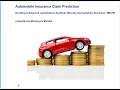 Automobile Insurance Claim Prediction Using Machine Learning Technique