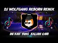 Download Lagu DJ WOLFGANG REBORN REMIX VIRAL TIK TOK 2021🎶🎶
