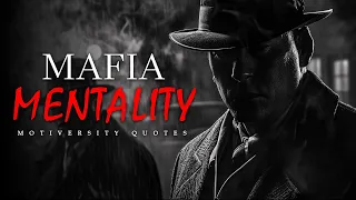 Mafia Mentality Quotes For When You Become the Godfather - Greatest Quotes Ever