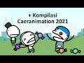 Tiber Main Sukaneka + Kompilasi Caeranimation 2021 Part 1 | Animation Malaysia