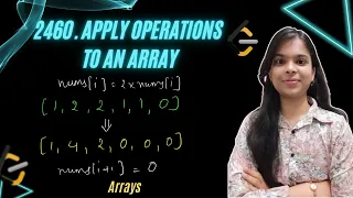 2460 Apply Operations to an Array O 1 Space Arrays Leetcode