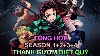 THANH GƯƠM DIỆT QUỶ (SS1 - SS4) | REVIEW PHIM ANIME HAY | TÓM TẮT ANIME