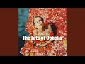 Lagu The Fate of Ophelia