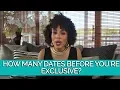 How Many Dates Before You re Exclusive
