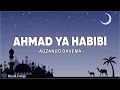 Download Lagu Ahmad Ya Habibi - Adzando Davema (Lirik Sholawat)