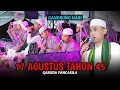 Download Lagu 17 AGUSTUS TAHUN 45 VERSI HADROH - MAJELIS GANDRUNG NABI - GARUDA PANCASILA 