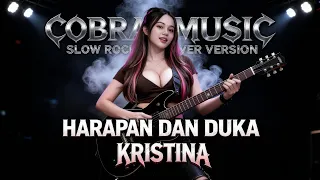 harapan dan duka rock version kristina