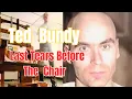 Serial Killer Ted Bundy Shocking Final Interview Last words Revealed Before Execution
