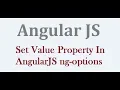 How To Set The Value Property In AngularJS ng-options - initial selected value of a select element