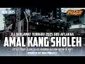 DJ SHOLAWAT SYAIR AMAL KANG SHOLEH - GUS AFLAKHA | TRAP SLOW BASS HADROH