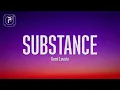 Demi Lovato - SUBSTANCE (Lyrics)