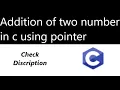 Addition of two number in c using pointer pointer in c programming language