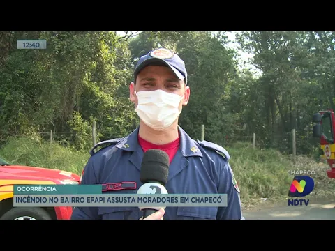 Incêndio no bairro Efapi assusta moradores em Chapecó