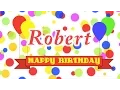 Happy Birt ay Robert Song