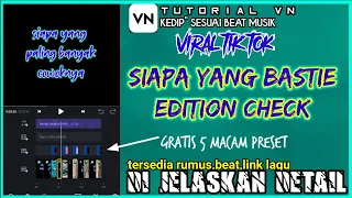 Download TUTORIAL EDIT VIDEO VN SIAPA YANG BASTIE EDITION CHECK || CARA EDIT VN || BANG AL FATIH MP3