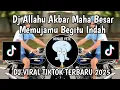 DJ ALLAHU AKBAR MAHA BESAR MEMUJAMU BEGITU INDAH || DJ KEBESARANMU ST12 VIRAL TIKTOK TERBARU 2025