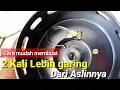 Download Lagu Ga nyangka begitu mudahnya membuat ril bunyi 2 kali lebih nyaring tanpa merusak ril baru