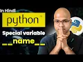 Special Variable Name in Python 41