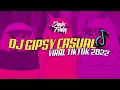 Download Lagu DJ GIPSY CASUAL || VIRAL TIKTOK 2022 Kane!! 🤤