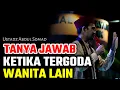 Download Lagu ketika tergoda wanita lain tanya jawab uas lucu terbaru
