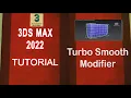 3DS MAX 2022 Full Course in Turbo Smooth Modifier