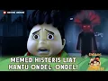 Download Lagu HANTU ONDEL-ONDEL GENTAYANGAN! MEMED LANGSUNG KABUR KAYAK PELARI MARATON - ENTONG ANIMASI