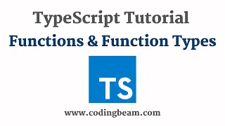 Functions Function Types TypeScript Tutorial Coding Beam