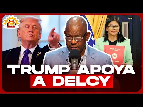 Conversación con Delcy y entrevista con María Corina por parte de Trump