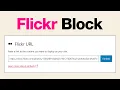 How to Use the WordPress Flickr Embed Block
