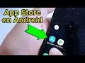 How to get App Store on Android - iCon