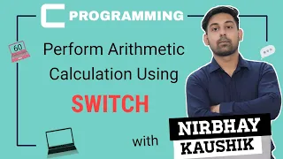 Perform Arithmetic Calculations Using Switch Calculator Program Using Switch In Hindi