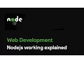 Master Node JS Nodejs working explained - Web Development