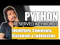 Python Keywords Identifiers Comments Statement and Indentation