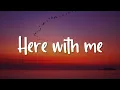 Download Lagu [Playlist] D4vd - Here with me | Stephen Sanchez,...(mix)