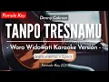 Tanpo Tresnamu (Karaoke Akustik) - Denny Caknan (Female Key | HQ Audio)