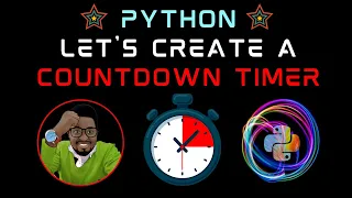 Python Let s Create a Countdown Timer
