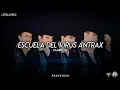 Escuela Del Virus Ántrax - Calibre 50 (LETRA/LYRICS)