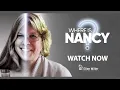 WHERE IS NANCY - Documentary Feature Film