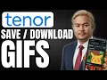 How To Save Download GIF From Tenor Iphone Android