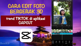 Download CARA EDIT FOTO BERGERAK 3D DI APLIKASI CAPCUT, TERBARU! 👍 MP3