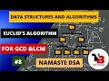 Euclid s Algorithm for GCD And LCM Data Structures And Algorithms NAMASTE DSA Tech Blooded