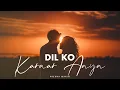 Download Lagu Dil Ko Karaar Aaya (Female Cover) | Yasser Desai | Neha Kakkar | Prerna Makin | Old Song New Version