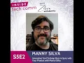 S5E2 Innovative Tool To Keep Docs in Sync with Your Product with Manny Silva