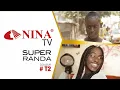 NINA TV - SUPER RANDA #T2 - SALON NDEYA FASHION