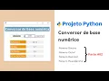 Calculadora de conversao de base numerica usando Python Projeto Python - Parte