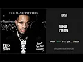 Toosii - ''what i'm on'' (Thank You For Believing, The Manifestation)